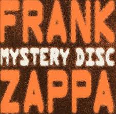Frank Zappa - Mystery Disc