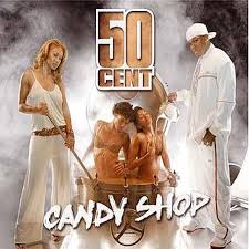 50 Cent - Candy Shop