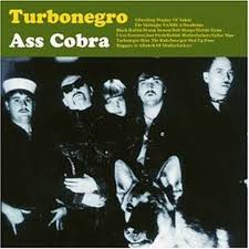 Turbonegro - Ass Cobra