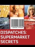 Dispatches: Supermarket secrets (ep 1)