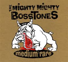 Mighty Mighty Bosstones - Medium Rare