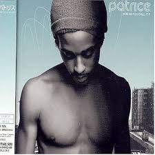 Patrice - How Do You Call It?