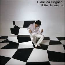 Gianluca Grignani - Il Re Del Niente