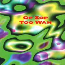 Adrian Belew - Op Zop Too Wah
