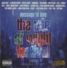 Various Artists - Message To Love - The Isle Of Wight Festival 1970