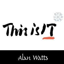alan watts this is it