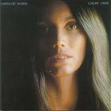 Emmylou Harris -  Luxury Liner