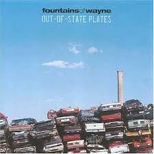 Fountains Of Wayne - Out-Of-State Plates