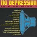 Various Artists - No Depression Compilation - What It Sounds Like Vol. 1