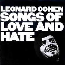 Leonard Cohen - Songs Of Love And Hate