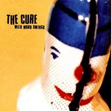 Cure - Wild Mood Swings