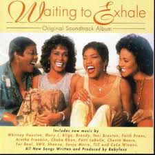 Soundtracks - Waiting To Exhale