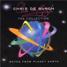 Chris De Burgh - Notes From Planet Earth - The  Collection