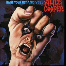 Alice Cooper - Raise Your Fist And Yell