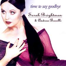 Sarah Brightman - Time To Say Goodbye (feat. Andrea Bocelli)