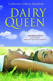 dairy queen by catherine gilbert murdock