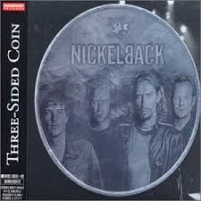 Nickelback - Three-Sided Coin