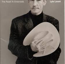 Lyle Lovett - Her First Mistake