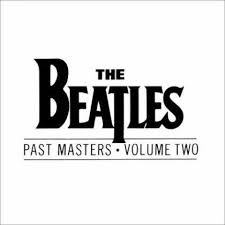 Beatles - Past Masters Volume Two
