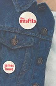 misfits by james howe