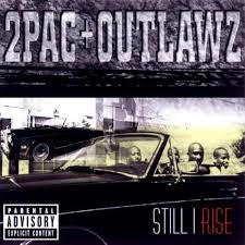 2 Pac - Still I Rise