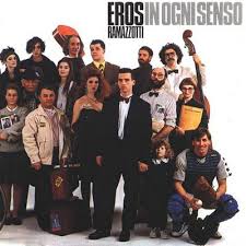 Eros Ramazzotti - In Ogni Senso