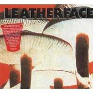 Leatherface - Mush