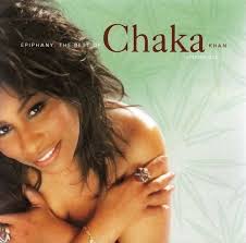 Chaka Khan - Epiphany: The Best Of Chaka Khan, Volume One