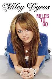 Livro biografico de Miley Cirus Miles to Go