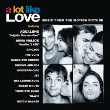 Various Artists - A Lot Like Love (Soundtrack From The Motion Picture)