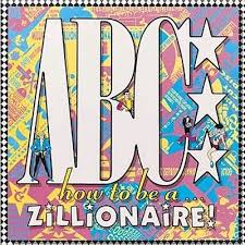 Abc - How To Be A...Zillionaire!