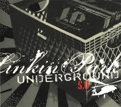 Linkin Park - Underground 5.0