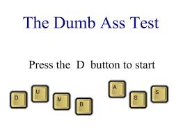 dumb tests