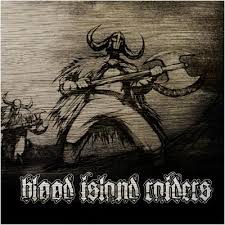 Blood Island Raiders - For The Sake Of Clarity