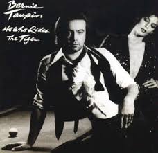 Bernie Taupin - He Who Rides The Tiger