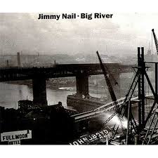 Jimmy Nail - Big River
