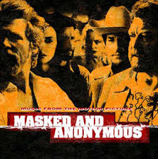 Soundtracks - Masked And Anonymous