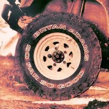 Bryan Adams - Album: So Far So Good