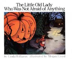 the little old lady who wasn t afraid of anything