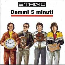 Stadio - Dammi 5 Minuti