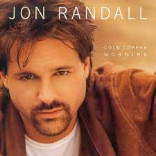 Jon Randall - Cold Coffee Morning