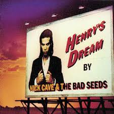 Nick Cave And The Bad Seeds - Henry's Dream