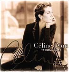 Celine Dion - S'il Suffisait D'aimer