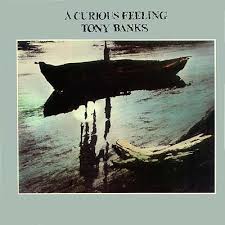 Tony Banks - A Curious Feeling