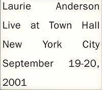 Laurie Anderson - Live At Town Hall New York City September 19-20, 2001 (disc
