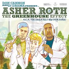 Asher Roth - The Greenhouse Effect