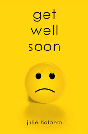 get well soon julie halpern