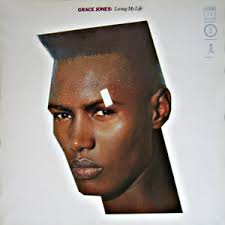 Grace Jones - Living My Life