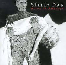 Steely Dan - Alive In America (Live)