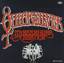 Quicksilver Messenger Service - Light Your Windows